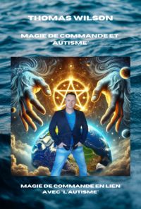 Magie De Commande Et "autisme"