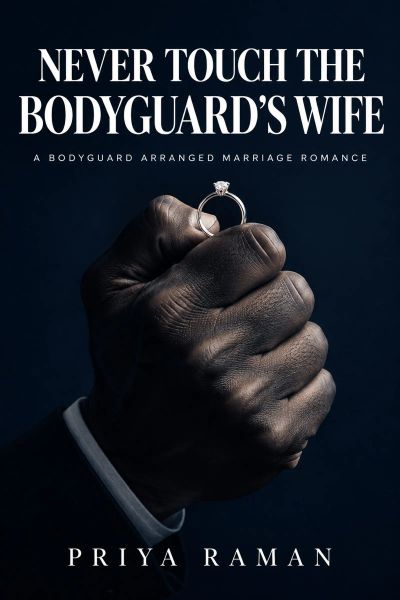 Never Touch the Bodyguard's Wife