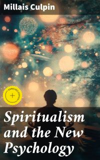 Spiritualism and the New Psychology