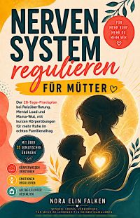 Nervensystem Regulieren Für Mütter