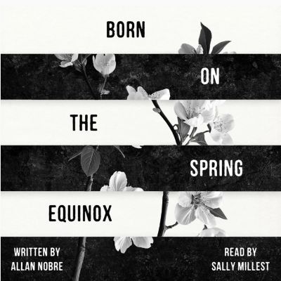 Born on the Spring Equinox