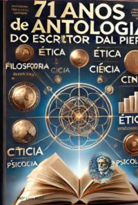 "71 Anos De Antologia Do Escritor Dal Piero"