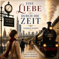Eine Liebe durch die Zeit