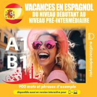 Vacances en espagnol A1-B1