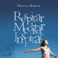 Respirar, Meditar, Inspirar