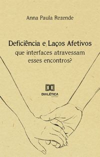 Deficiência e Laços Afetivos