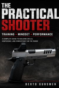 Practical Shooting: From Dry Fire to Match Day