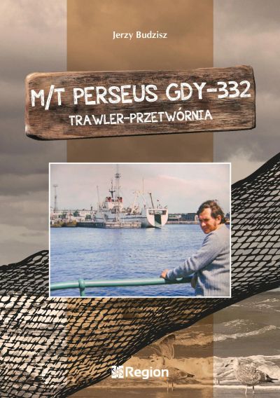 M/T Perseus GDY-332. Trawler-Przetwórnia