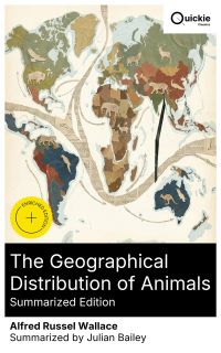The Geographical Distribution of Animals (Summarized Edition)