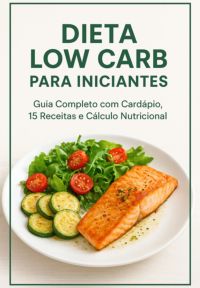 Ebook Dieta Low Carb Para Iniciantes