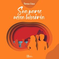 Sua parte nesta história