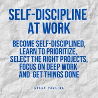 Self-Discipline at Work