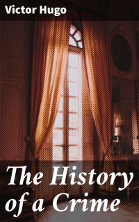 The History of a Crime