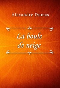 La boule de neige