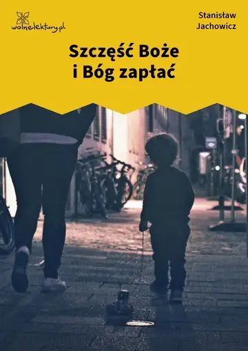 Szczęść Boże i Bóg zapłać
