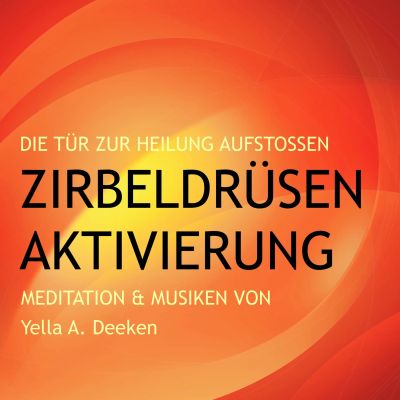 Zirbeldrüsen-Aktivierung (Epiphyse)