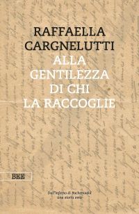 Alla gentilezza di chi la raccoglie