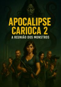 Apocalipse Carioca 2
