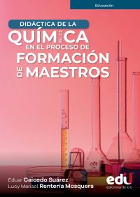 Didáctica de la química en el proceso de formación de maestros