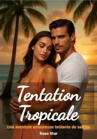 Tentation Tropicale