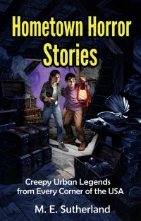 Hometown Horror Stories