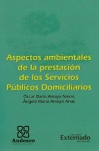 Aspectos Ambientales de la prestación de los servicios públicos domiciliarios