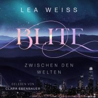 Blite - Zwischen den Welten