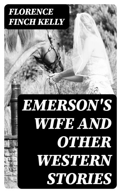 Emerson's Wife and Other Western Stories