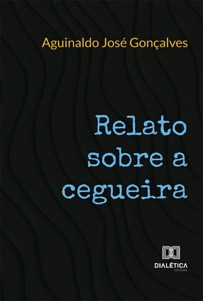 Relato sobre a cegueira