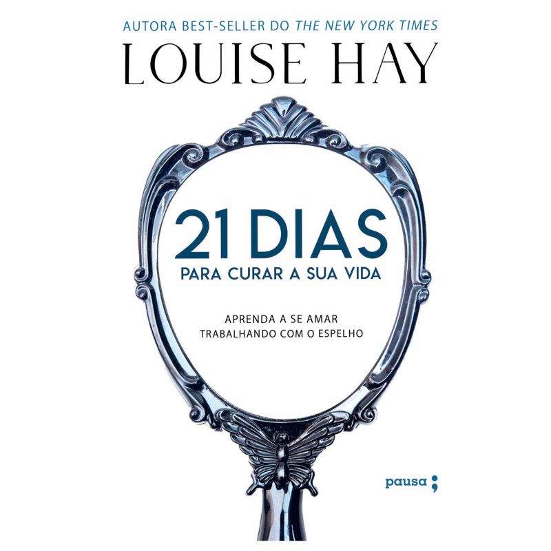 21 dias para curar sua vida