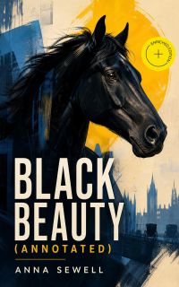 Black Beauty (Annotated)