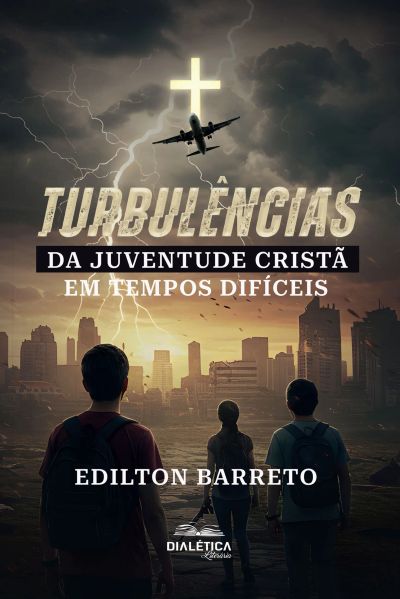 Turbulências da Juventude Cristã em Tempos Difíceis