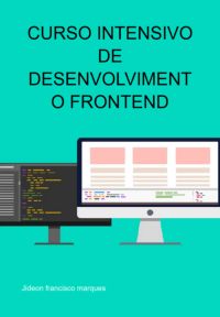 Curso Intensivo De Desenvolvimento Frontend