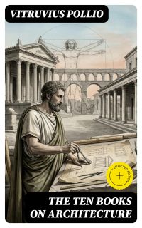 The Ten Books on Architecture