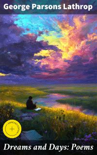 Dreams and Days: Poems