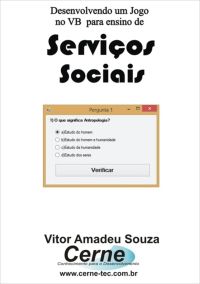 Desenvolvendo Um Jogo No Vb Para Ensino De Serviços  Sociais