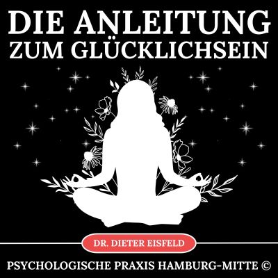 Anleitung zum Glücklichsein