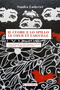 Il cuore e lo spillo - Le cœur et l’aiguille