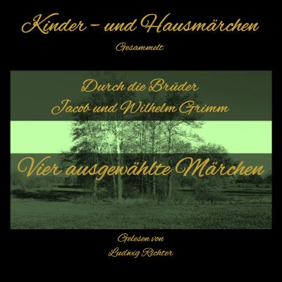 Vier ausgewählte Märchen