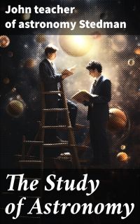The Study of Astronomy