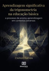 Aprendizagem Significativa da Trigonometria na Educação Básica