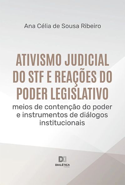 Ativismo judicial do STF e reações do Poder Legislativo