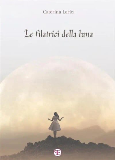 Le filatrici della luna