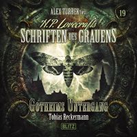 H. P. Lovecrafts Schriften des Grauens - Folge 19: Gotheims Untergang
