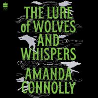 The Lure of Wolves and Whispers