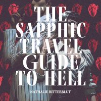 The Sapphic Travel Guide to Hell