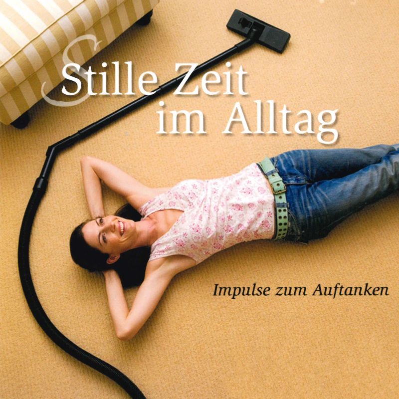Stille Zeit im Alltag - Folge 1