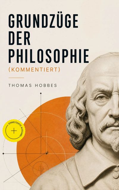 Grundzüge der Philosophie (Kommentiert)