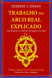Trabalho Do Arco Real Explicado