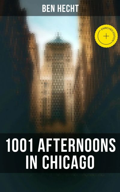1001 Afternoons in Chicago
